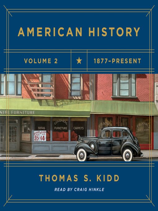 Title details for American History, Volume 2 by Thomas S. Kidd - Available